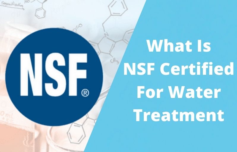 What Is NSF Certified For Water Treatment Systems? - Waterfilteranswer.com